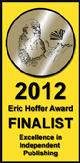 Eric Hoffer Award Finalist